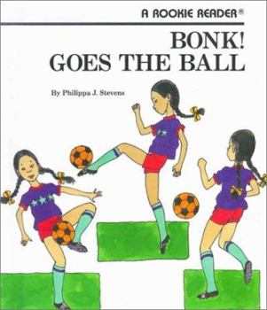 Library Binding Bonk! Goes the Ball Book