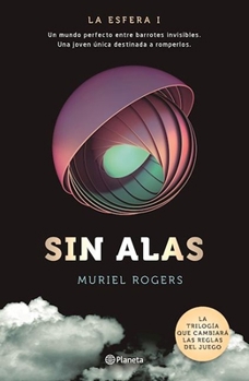 Paperback Sin Alas. La Esfera 1 [Spanish] Book