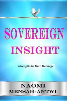 Paperback Sovereign Insight: Strength for your marriage Book