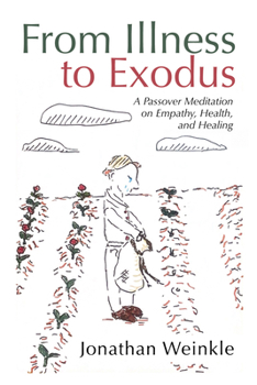 Hardcover From Illness to Exodus Book