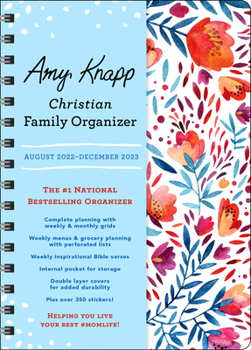 Calendar 2023 Amy Knapp's Christian Family Organizer: August 2022 - December 2023 Book