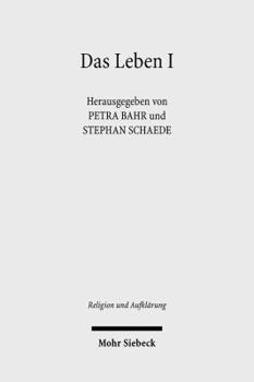 Paperback Das Leben I: Historisch-Systematische Studien Zur Geschichte Eines Begriffs [German] Book