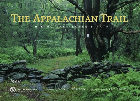 Hardcover The Appalachian Trail: Hiking the People's Path Book