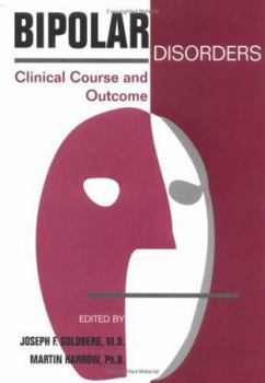 Paperback Bipolar Disorders: Clinical Course and Outcome Book