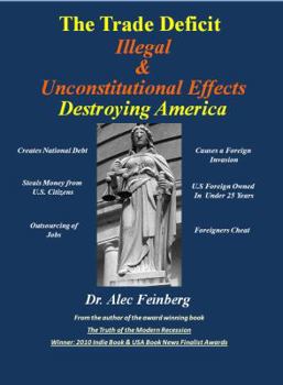 Paperback The Trade Deficit Illegal & Unconstitutional Effects Destroying America Book