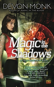 Magic in the Shadows - Book #3 of the Allie Beckstrom