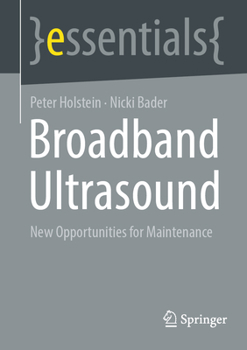 Paperback Broadband Ultrasound: New Opportunities for Maintenance Book