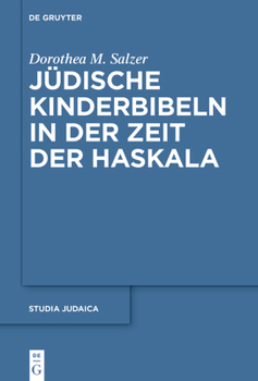 Hardcover Jüdische Kinderbibeln in Der Zeit Der Haskala [German] Book