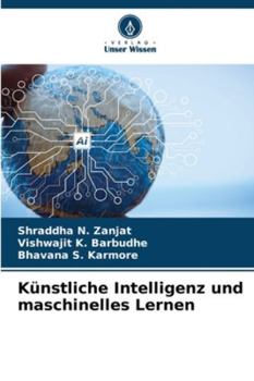 Künstliche Intelligenz und maschinelles Lernen (German Edition)