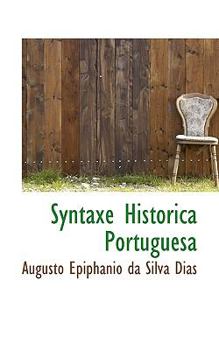 Paperback Syntaxe Historica Portuguesa Book