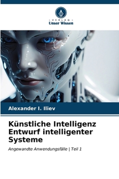 Paperback Künstliche Intelligenz Entwurf intelligenter Systeme [German] Book