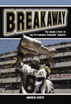 Hardcover Breakaway: The Inside Story of a Hockey Team's Rebirth Book