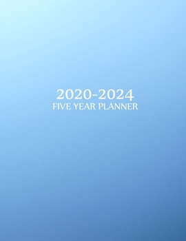 Paperback 2020 - 2024 Five Year Planner: 60 Months Calendar Planner and Yearly Organizer - January 2020 to December 2024 Book