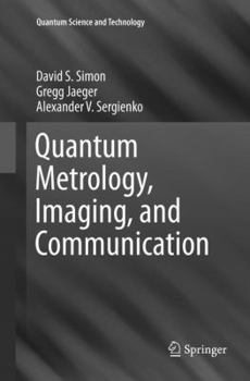 Paperback Quantum Metrology, Imaging, and Communication Book