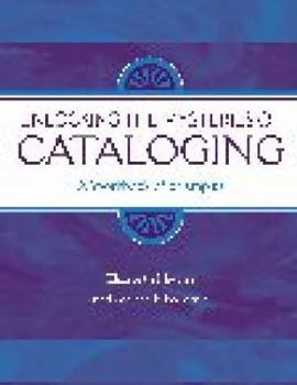Paperback Unlocking the Mysteries of Cataloging: A Workbook of Examples Book