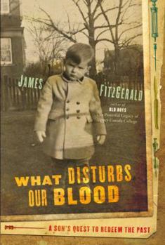 Hardcover What Disturbs Our Blood: A Son's Quest to Redeem the Past Book
