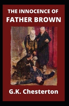 Paperback The Innocence of Father Brown (Annotated Edition) Book