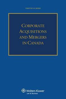 Paperback Corporate Acquisitions and Mergers in Canada Book