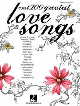 Paperback Cmt's 100 Greatest Country Love Songs Book