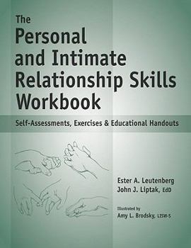 Spiral-bound The Personal and Intimate Relationship Skills Workbook: Self-Assessments, Exercises & Educational Handouts Book