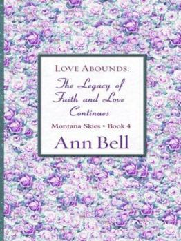 Love Abounds - Book #8 of the Montana Skies