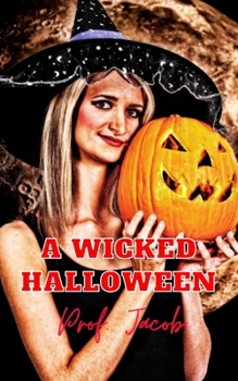Paperback A Wicked Halloween Book