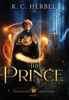 Hardcover The Prince: The Jester King Fantasy Series: Book Three Book