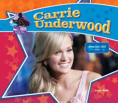 Carrie Underwood: American Idol Winner - Book  of the Big Buddy Biographies