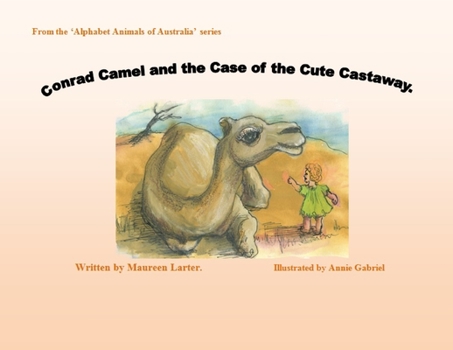 Paperback Conrad Camel and the Case of the Cute Castaway Book