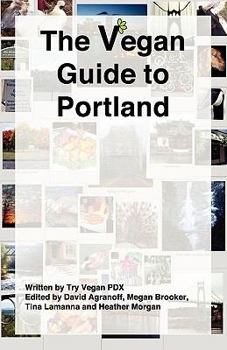 Paperback The Vegan Guide to Portland Book