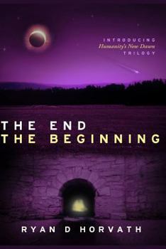 Paperback The End The Beginning Book