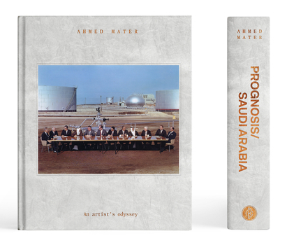 Hardcover Prognosis/Saudi Arabia: An Artist's Odyssey Book
