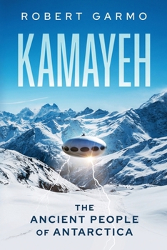 Paperback Kamayeh: The Ancient People of Antarctica Book
