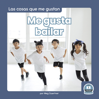Paperback Me Gusta Bailar (I Like to Dance) [Spanish] Book