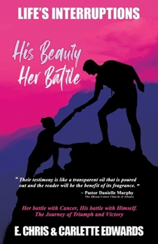 Paperback His Beauty Her Battle Book