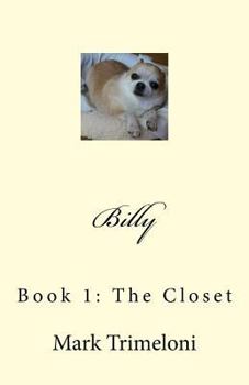 Paperback Billy: Book 1: The Closet Book