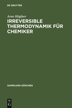 Hardcover Irreversible Thermodynamik Für Chemiker [German] Book