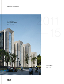 Hardcover GMP Architekten Von Gerkan, Marg Und Partner: Architecture 2011-2015, Bd. 13 Book