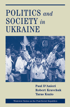 Hardcover Politics And Society In Ukraine Book