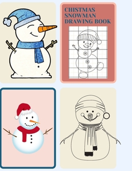 Paperback Chistmas Snowman Drawing Book: "How to Draw Snowman Book (Drawing Grid Activity Book for Kids)" Book