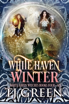 Paperback White Haven Winter: White Haven Witches Books 4 -6 Book