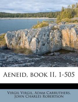 Aeneid, book II, 1-505