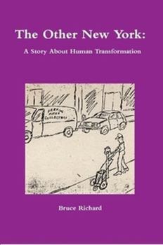 Paperback The Other New York: A Story About Human Transformation Book