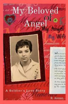 Paperback My Beloved Angel: A Soldier's Love Story Book