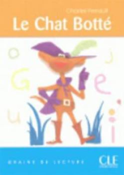 Paperback Graine de Lecture: Le Chat Botte (Level 3) [French] Book