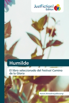 Humilde: El libro seleccionado del Festival Camino de la Gloria (Spanish Edition)