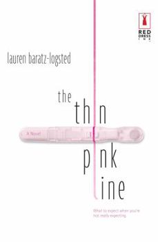 The Thin Pink Line (Red Dress Ink) - Book #1 of the Jane Taylor