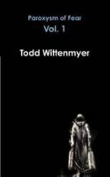 Paperback Paroxysm of Fear, Vol. 1 Book