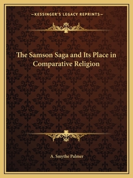 Paperback The Samson Saga and Its Place in Comparative Religion Book