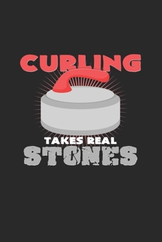 Paperback Curling takes real stones: 6x9 Curling - blank with numbers paper - notebook - notes Book